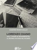 Lorenzo Diano dal lager di Sandbostel al dramma fecondo del ricordo