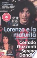 Lorenzo e la maturità. Come secernere agli esami. Con DVD