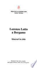 Lorenzo Lotto a Bergamo