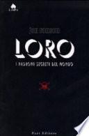 Loro. I padroni segreti del mondo