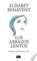Los abrazos lentos / Soft Embraces