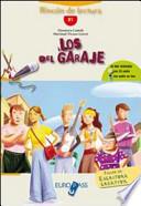 Los del garaje. Livello B1. Con espansione online. Con CD Audio