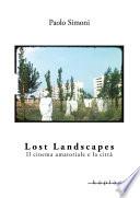 Lost Landscapes