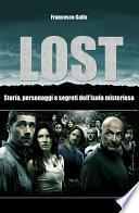 Lost. Storia, personaggi e segreti dell'isola misteriosa