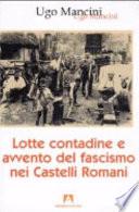 Lotte contadine e avvento del fascismo nei Castelli Romani