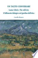 Louise Glück e The wild iris: il fallimento dialogico nel giardino dell’etica
