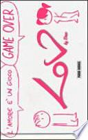 Lov. L'amore è un gioco. Game over