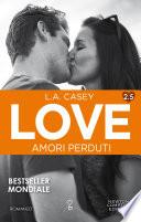 Love 2.5. Amori perduti