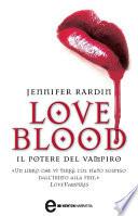 Love Blood. Il potere del vampiro