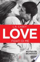Love. Fidati di me