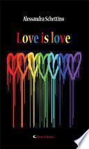 Love is love