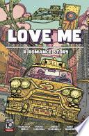 Love Me: A Romance Story #1