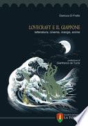 Lovecraft e il Giappone. Letteratura, cinema, manga, anime
