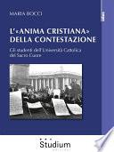 L’«anima cristiana» della contestazione