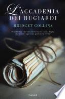 L’accademia dei bugiardi