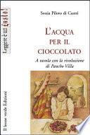 L’acqua per il cioccolato