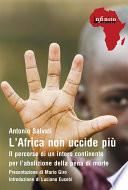 L’Africa non uccide più