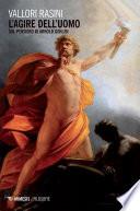 L’agire dell’uomo