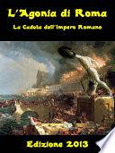 L’Agonia di Roma