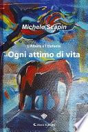 L’Albero e l’Elefante - Ogni attimo di vita