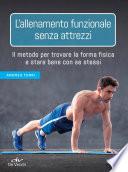 L’allenamento funzionale senza attrezzi