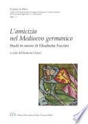 L’Amicizia nel Medioevo Germanico