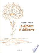 L’amore è diffusivo