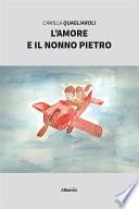 L’amore e il nonno Pietro