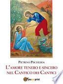 L’amore tenero e sincero nel Cantico dei Cantici