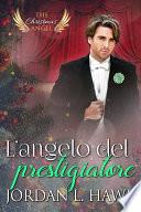 L’angelo del prestigiatore
