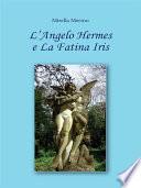 L’Angelo Hermes e La Fatina Iris