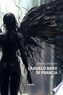 L’angelo Nero di Francia