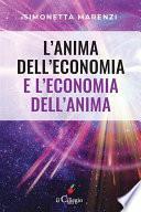 L’anima dell'economia e l'economia dell'anima