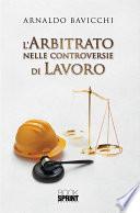 L’arbitrato nelle controversie di lavoro