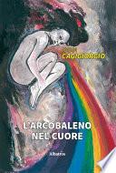 L’arcobaleno nel cuore