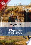 L’Argentina vista come è
