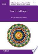 L’arte dell’agire