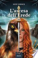 L’ascesa dell’Erede