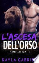 L’ascesa dell’orso