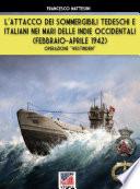 L’attacco dei sommergibili tedeschi e italiani nei mari delle Indie occidentali (febbraio-aprile 1942)