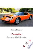 L’automobile: fine e mezzo dell’attività turistica