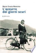 L’azzurro dei giorni scuri