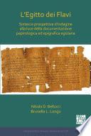 L’Egitto dei Flavi: Sintesi e prospettive d’indagine alla luce della documentazione papirologica ed epigrafica egiziana