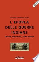 L’epopea delle guerre indiane