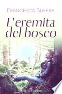 L’eremita del bosco