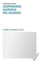 L’esperienza giuridica del silenzio