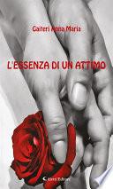L’essenza di un attimo