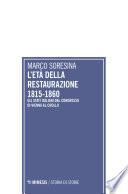 L’età della Restaurazione 1815-1860
