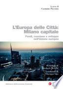 L’Europa delle Città: Milano capitale