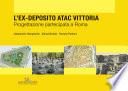 L’ex-deposito ATAC Vittoria